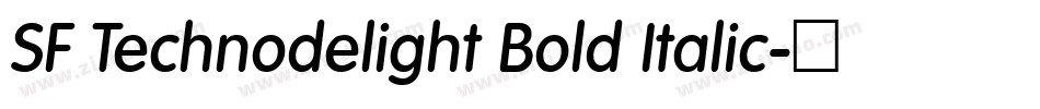 SF Technodelight Bold Italic字体转换